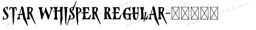 Star Whisper Regular字体转换